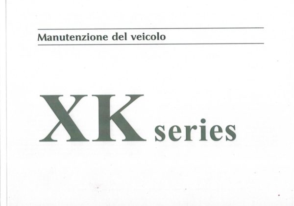 MANUALE USO E MANUTENZIONE XK8 RIPRODOTTO